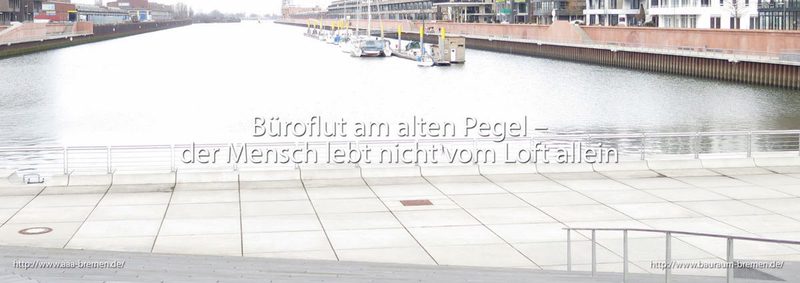 Urbaner Spaziergang "Büroflut am alten Pegel – der Mensch lebt nicht vom Loft allein" am Sonntag, den 23.02.2014 um 14Uhr